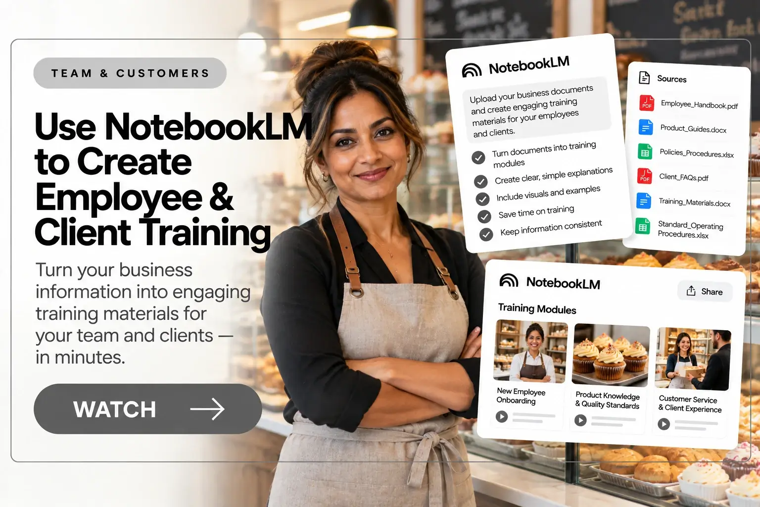Bakery owner using NotebookLM to turn company information and documents into employee and client training materials.